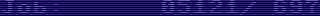Job:&nbsp;&nbsp;&nbsp;&nbsp;&nbsp;&nbsp;05121/&nbsp;697